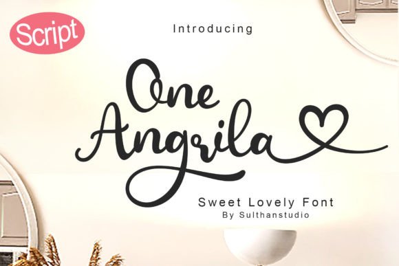 One Angrila: A Script Font Review for Real-World Design