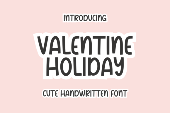 Valentine Holiday: The Perfect Handwritten Typeface for Small Business Branding