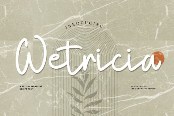 Wetricia: The Elegant Script Typeface for Modern Digital Brands